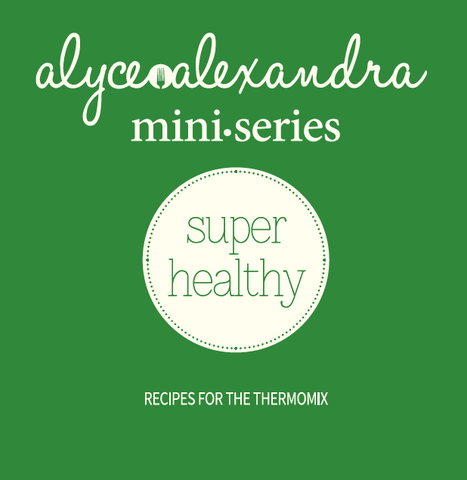 miniseries: super healthy